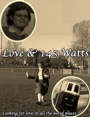 Love and 145 Watts (2004)